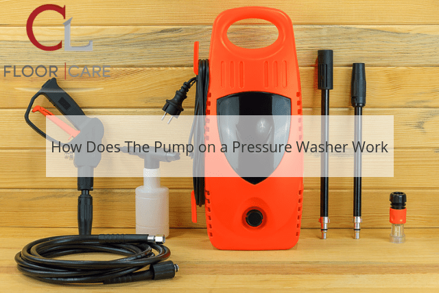 How Does The Pump on a Pressure Washer Work