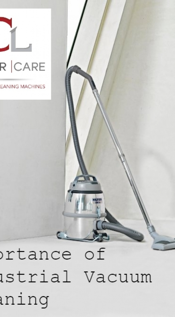 Importance of Industrial Vacuum Cleaning