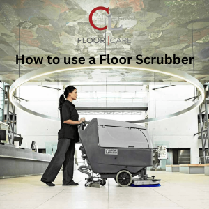 How to Use a Floor Scrubber